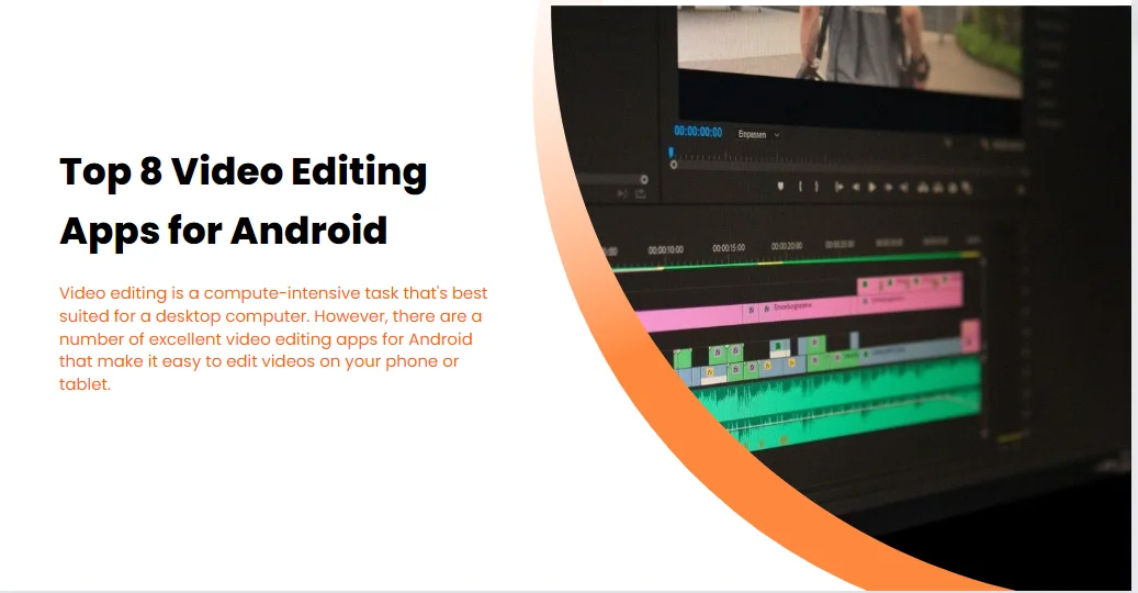 Top 8 Video editing apps for Andriod
