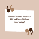 Convert a Picture to PDF on iPhone Without Using an App